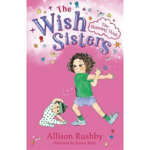 The Running Wish: The Wish Sisters Book 3