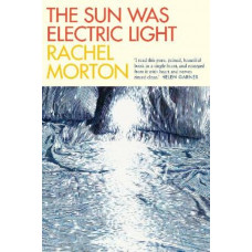 The Sun Was Electric Light