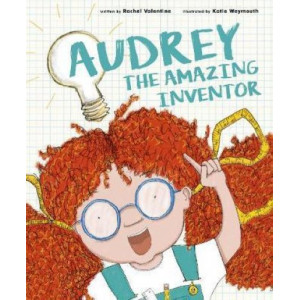 Audrey the Amazing Inventor