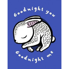 Goodnight You, Goodnight Me: A Soft Bedtime Book With Mirrors