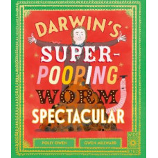 Darwin's Super-Pooping Worm Spectacular