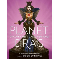 Planet Drag: Uncover the Global Herstory