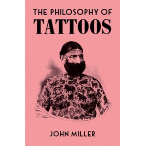 Philosophy of Tattoos, The