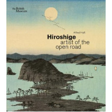Hiroshige: artist of the open road