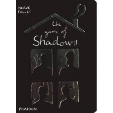 The Game of Shadows