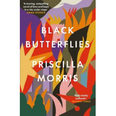 Black Butterflies: Shortlisted for the Women's Prize 2023