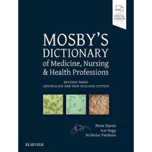 Mosby's Dictionary of Medicine, Nursing and Health Professions 3E Revised