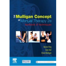 Mulligan Concept of Manual Therapy, The: Textbook of Techniques