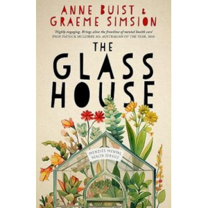 The Glass House: A novel of mental health