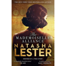 The Mademoiselle Alliance: Inspired by a stunning true story