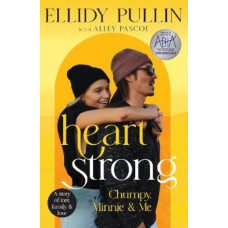Heartstrong: Chumpy, Minnie & Me