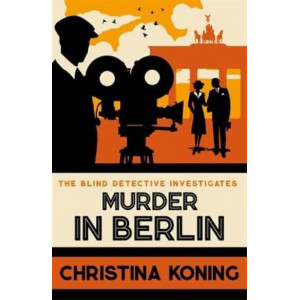 Murder in Berlin: The thrilling inter-war mystery series