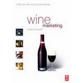 Wine Marketing : A Practical Guide