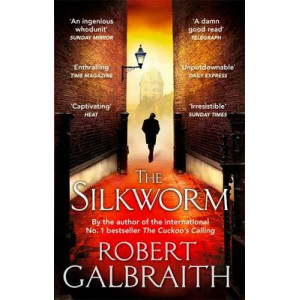 Silkworm: Cormoran Strike #2