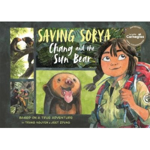 Saving Sorya Chang And The Sun Bear