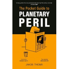 The Pocket Guide to Planetary Peril: An A to Z