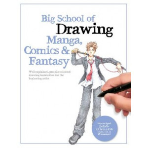 Big School of Drawing Manga; Comics & Fantasy