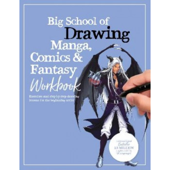 Big School of Drawing Manga; Comics & Fantasy Workbook