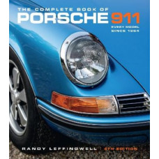 The Complete Book of Porsche 911 4th Edition: Every Model Since 1964