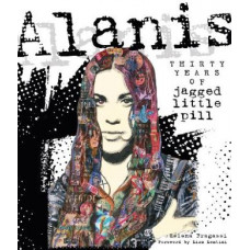 Alanis: Thirty Years of Jagged Little Pill