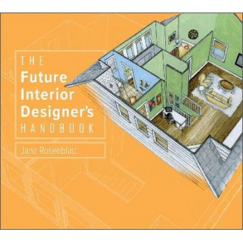 Future Interior Designer's Handbook