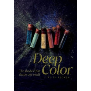 Deep Color: The Shades That Shape Our Souls
