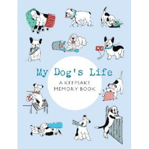 My Dog's Life: A Keepsake Memory Book