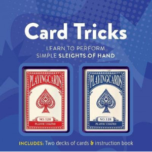 Card Tricks: Learn to Perform Simple Sleights of Hand