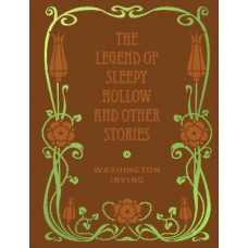 The Legend of Sleepy Hollow and Other Stories