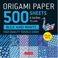Origami Paper 500 sheets Blue & White 6" (15 cm): Tuttle Origami Paper: Double-Sided Origami Sheets Printed with 12 Different Patterns