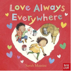 Love Always Everywhere