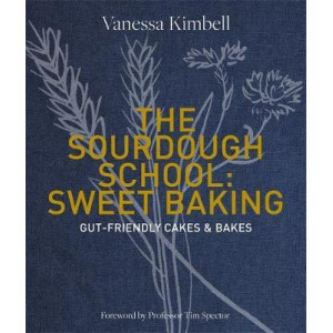 Sourdough School Sweet Baking