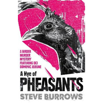 A Nye of Pheasants: Birder Murder Mysteries
