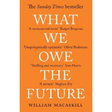 What We Owe The Future