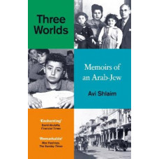 Three Worlds: Memoirs of an Arab-Jew