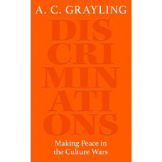 Discriminations: Making Peace in the Culture Wars
