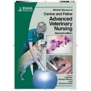 BSAVA Manual of Canine & Feline Advanced Veterinary Nursing
