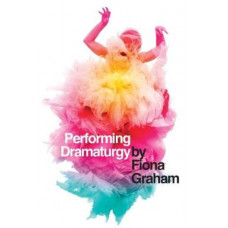 Performing Dramaturgy