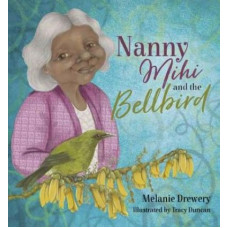 Nanny Mihi and the Bellbird