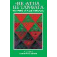He Atua, He Tangata: The World of Maori Mythology