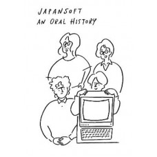Japansoft: An Oral History