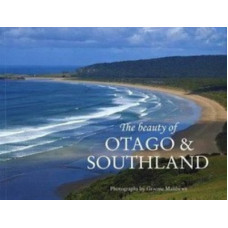 The Beauty of Otago & Southland