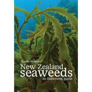 New Zealand Seaweeds: An Illustrated Guide: 2020
