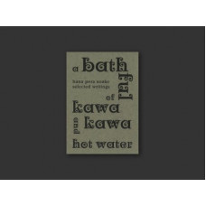 A Bathful of Kawakawa and Hot Water