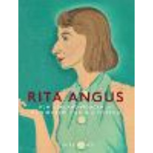 Rita Angus: New Zealand Modernist | Ringatoi Hou o Aotearoa