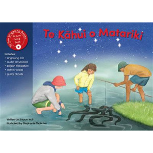 Te Kahui o Matariki (The Maori New Year) Te Reo Maori Edition