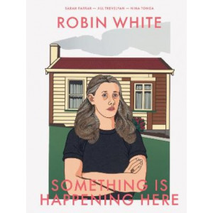Robin White Something is happening here *Ockham 2023 Short List*