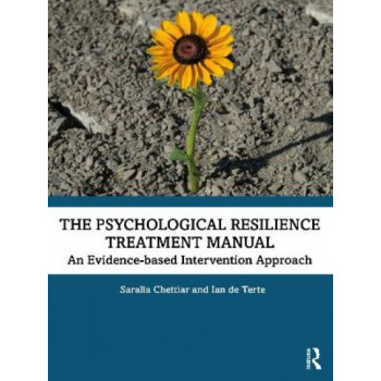 Psychological Resilience Treatment Manual: An Evidence-based Intervention Approach