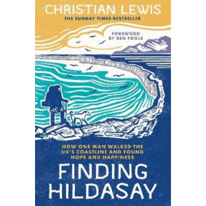 Finding Hildasay: How one man walked the UK's coastline and found hope and happiness