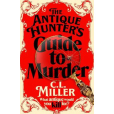 The Antique Hunter's Guide to Murder
